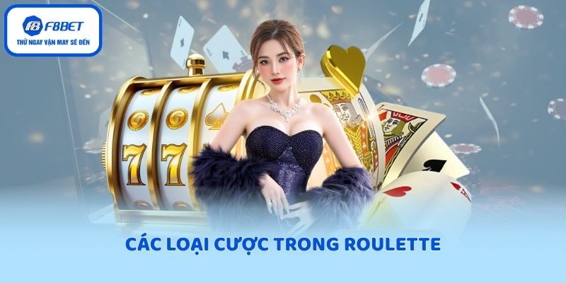 Các loại cược trong Roulette