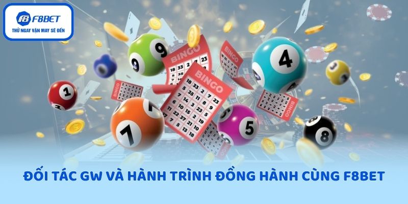 Đối tác GW và hành trình đồng hành cùng F8BET